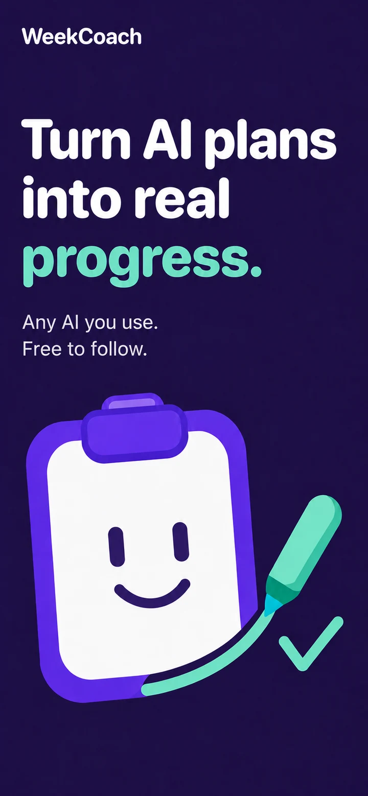 WeekCoach: Turn AI plans into real progress